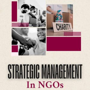 STRATEGIC  MANAGEMENT IN NGOs