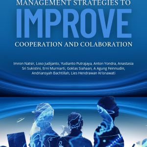 MANAGEMENT STRATEGIES TO IMPROVE COOPERATION AND COLLABORATION
