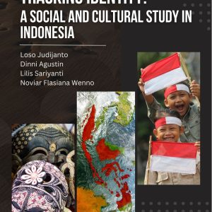 TRACKING IDENTITY: A  SOCIAL AND CULTURAL  STUDY IN INDONESIA