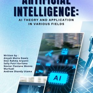 ARTIFICIAL INTELLIGENCE:  AI THEORY AND APPLICATION IN VARIOUS FIELDS