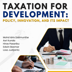 TAXATION FOR DEVELOPMENT: POLICY, INNOVATION, AND ITS IMPACT