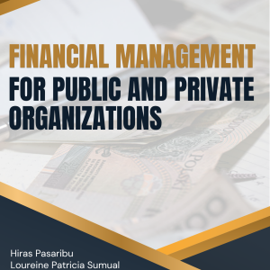 FINANCIAL MANAGEMENT FOR PUBLIC AND PRIVATE ORGANIZATIONS